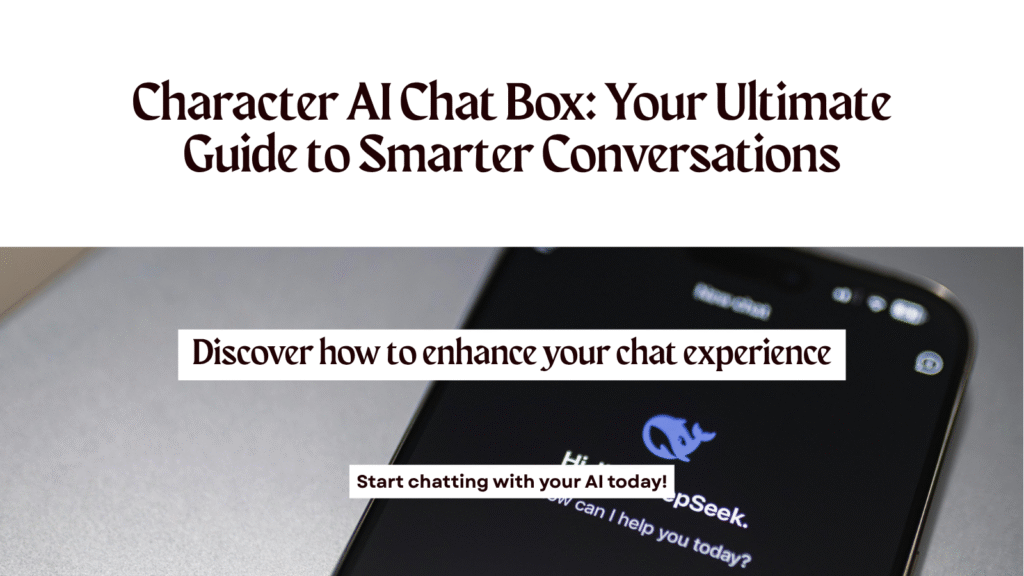 Character AI Chat Box interface with a user chatting with a custom AI character on screen