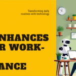 How AI Is Helping Us Improve Work Life Balance in Real Life